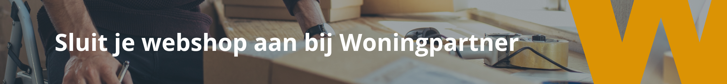 Sluit je webshop aan bij Woningpartner