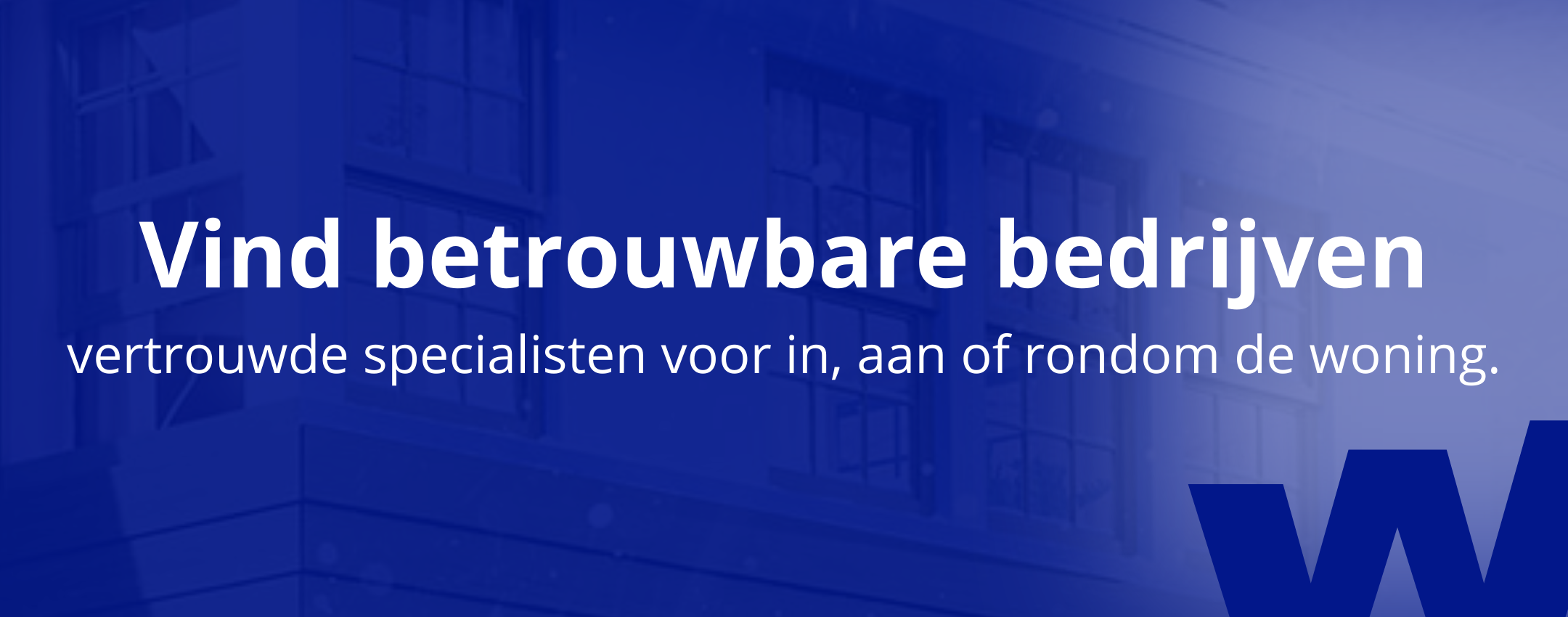 Vind betrouwbare bedrijven in de buurt